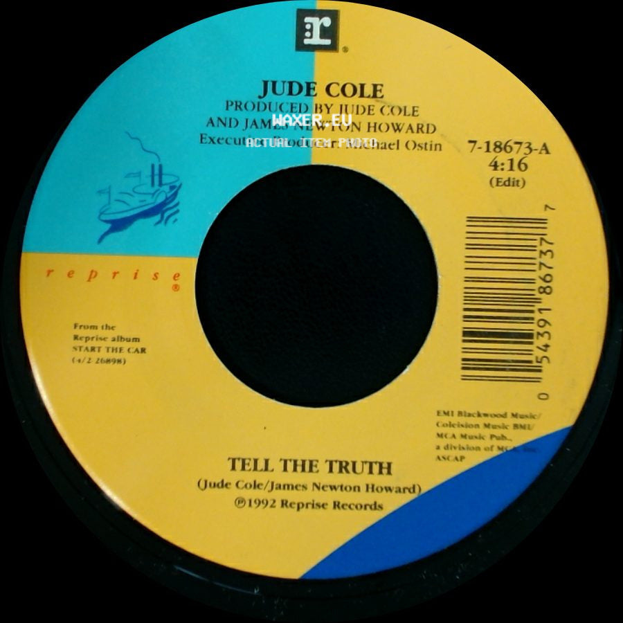 Jude Cole - Tell The Truth / It Comes Around side A
