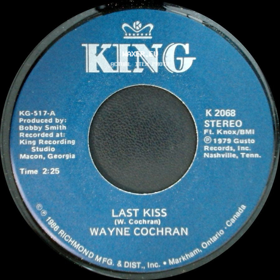 Wayne Cochran - Last Kiss / C. C. Rider side A