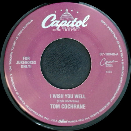 Tom Cochrane - I Wish You Well / Paper Tigers side A