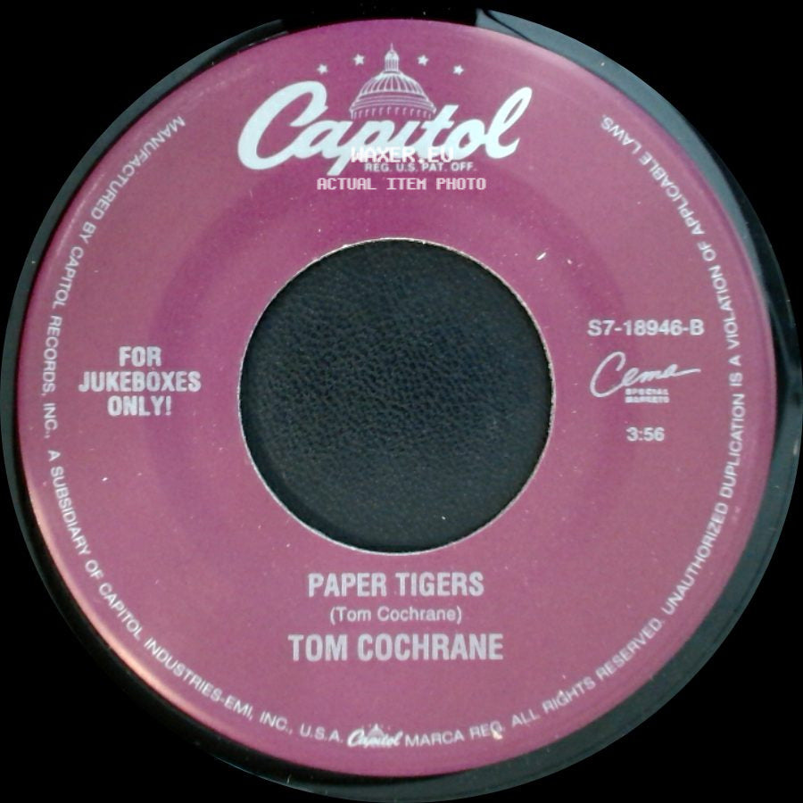 Tom Cochrane - Paper Tigers / I Wish You Well side A