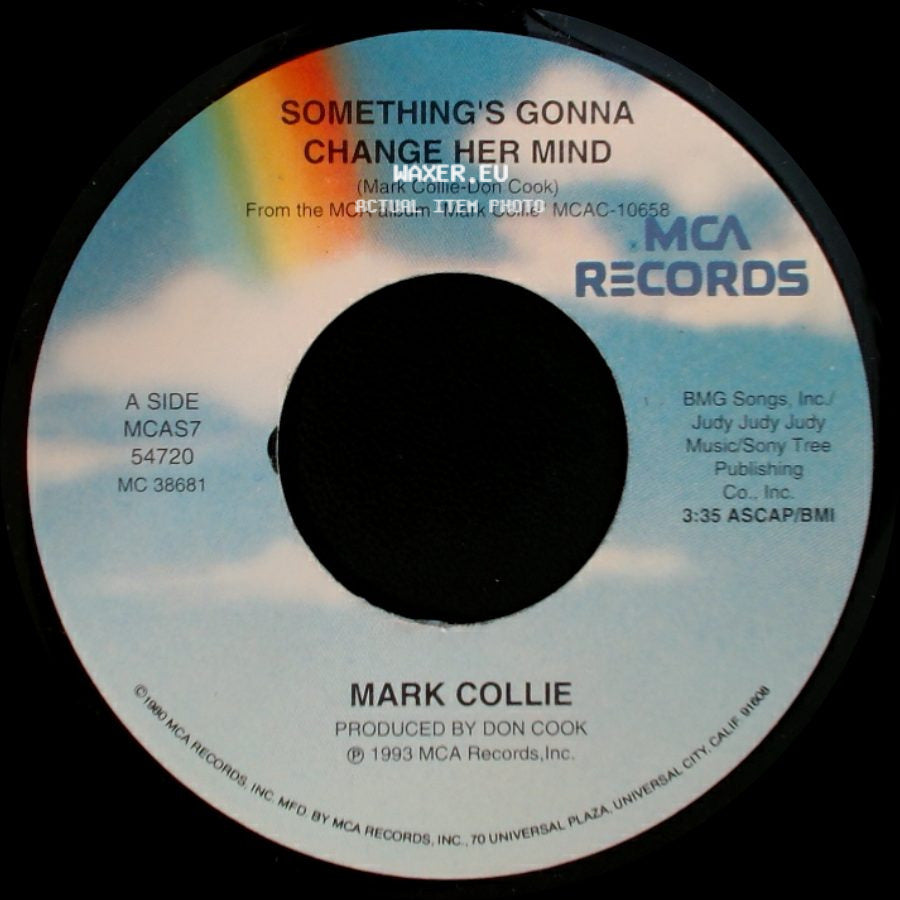 Mark Collie - Something's Gonna Change Her Mind / Linda Lou side A