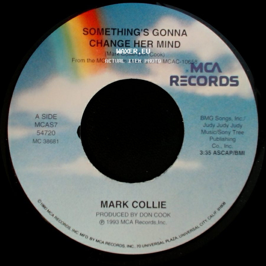 Mark Collie - Something's Gonna Change Her Mind / Linda Lou side A