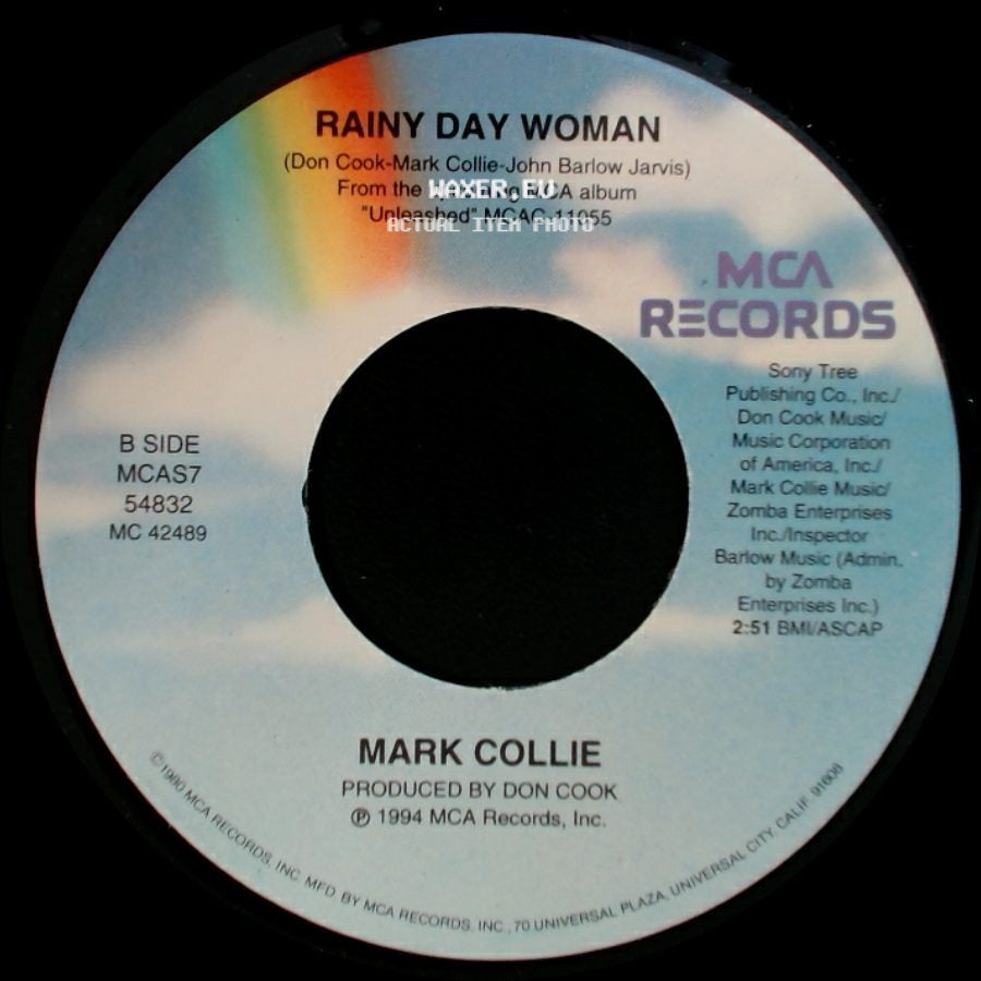 Mark Collie - It Is No Secret / Rainy Day Woman side B