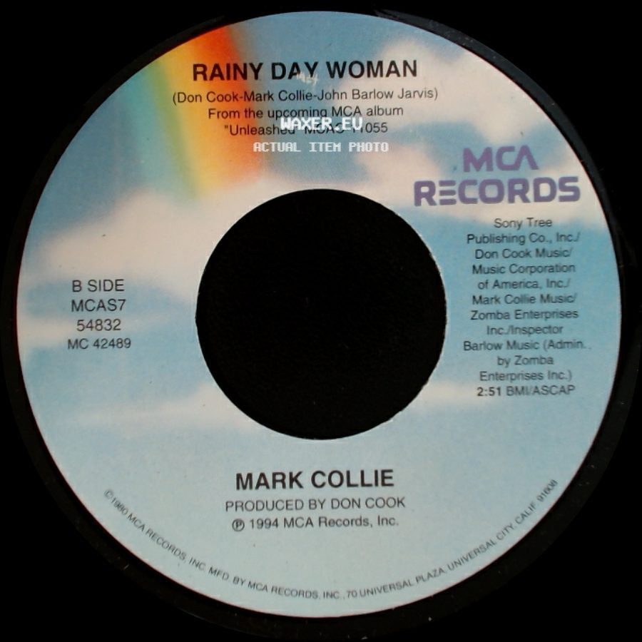 Mark Collie - It Is No Secret / Rainy Day Woman side B