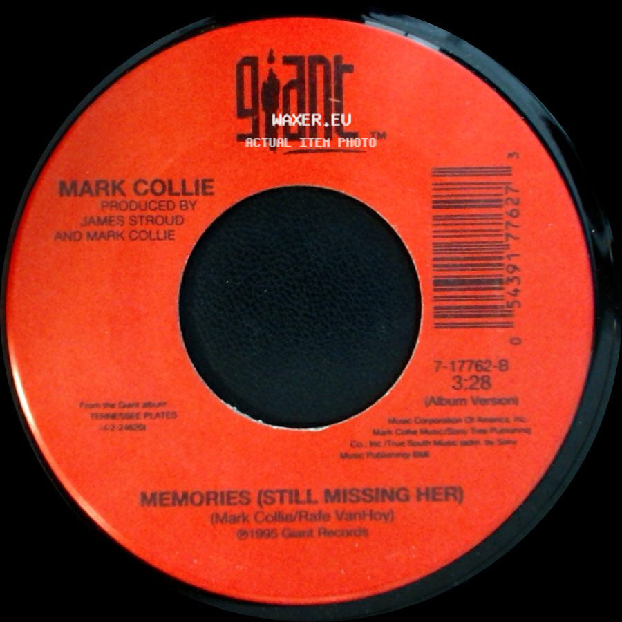 Mark Collie - Memories (Still Missing Her) / Steady As She Goes side A