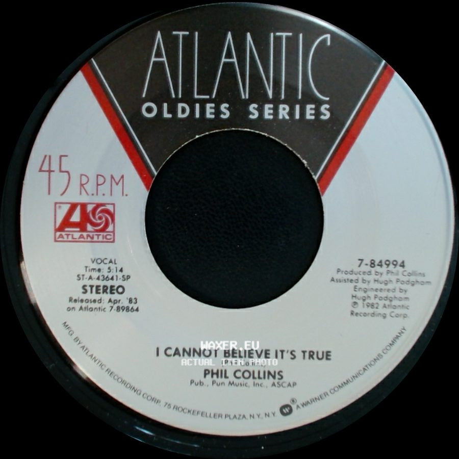 Phil Collins - I Cannot Believe It's True / Against All Odds (Take A Look At Me Now) side A