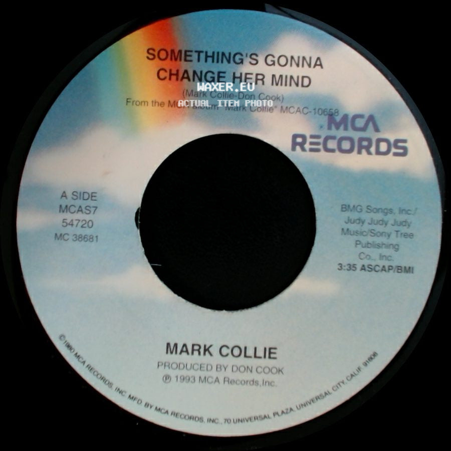Mark Collie - Something's Gonna Change Her Mind / Linda Lou side A
