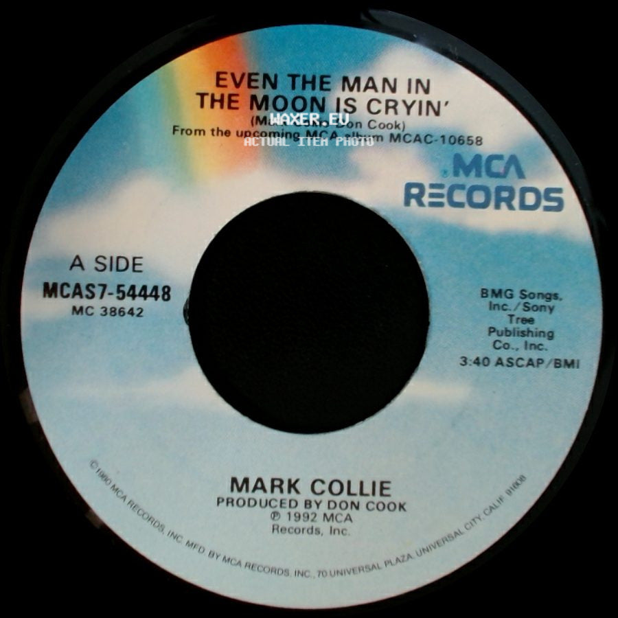 Mark Collie - Even The Man In The Moon Is Cryin' / Trouble's Coming Like A Train side A