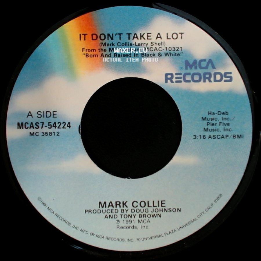 Mark Collie - It Don't Take A Lot / Ballad Of Thunder Road side A