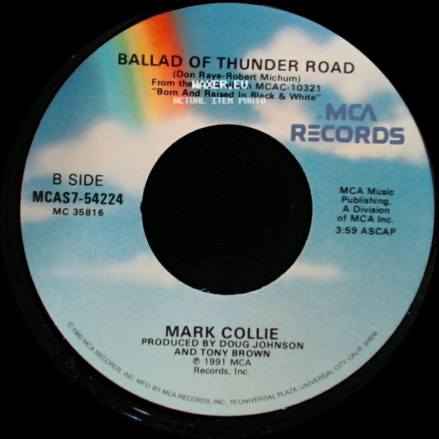 Mark Collie - It Don't Take A Lot / Ballad Of Thunder Road side B