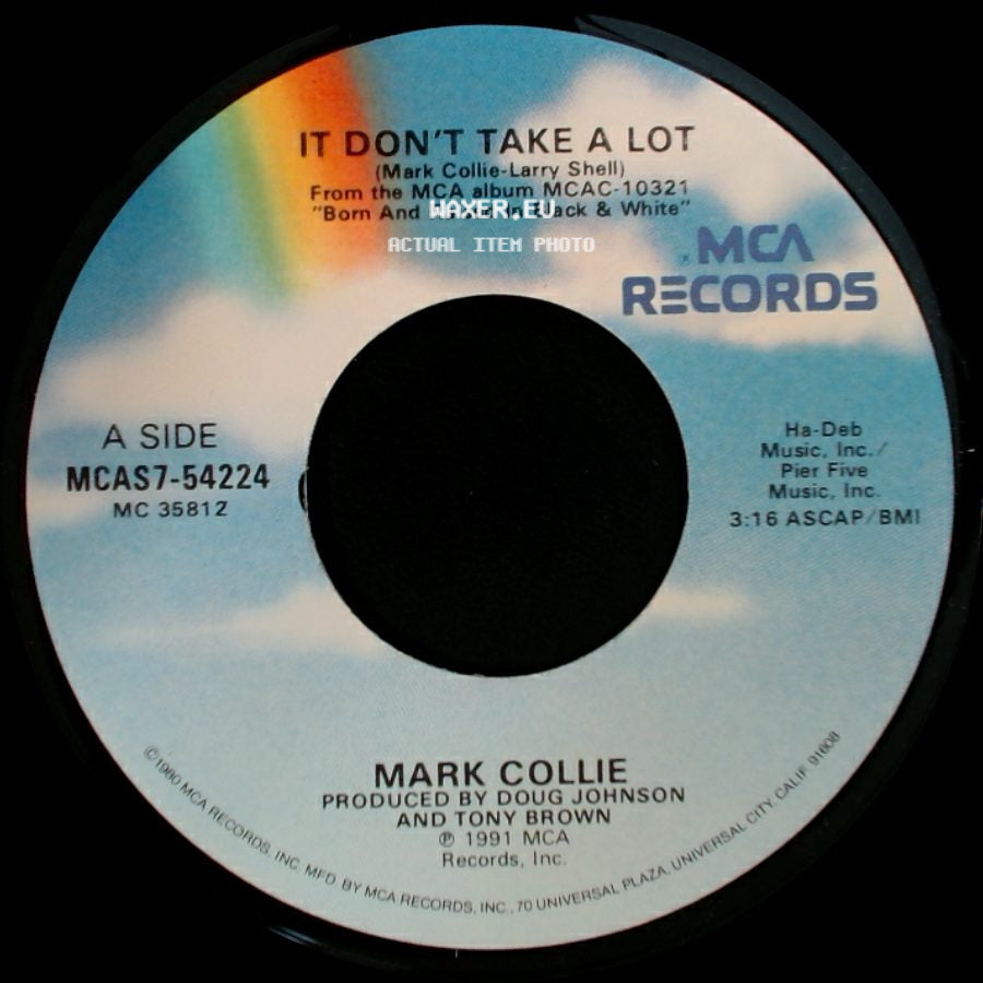 Mark Collie - It Don't Take A Lot / Ballad Of Thunder Road side A