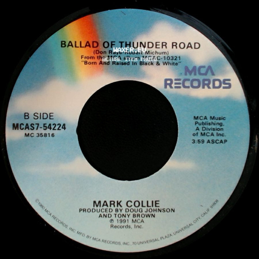 Mark Collie - It Don't Take A Lot / Ballad Of Thunder Road side B