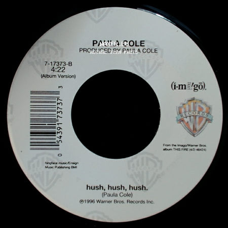 Paula Cole - Hush, Hush, Hush. / Where Have All The Cowboys Gone? side A