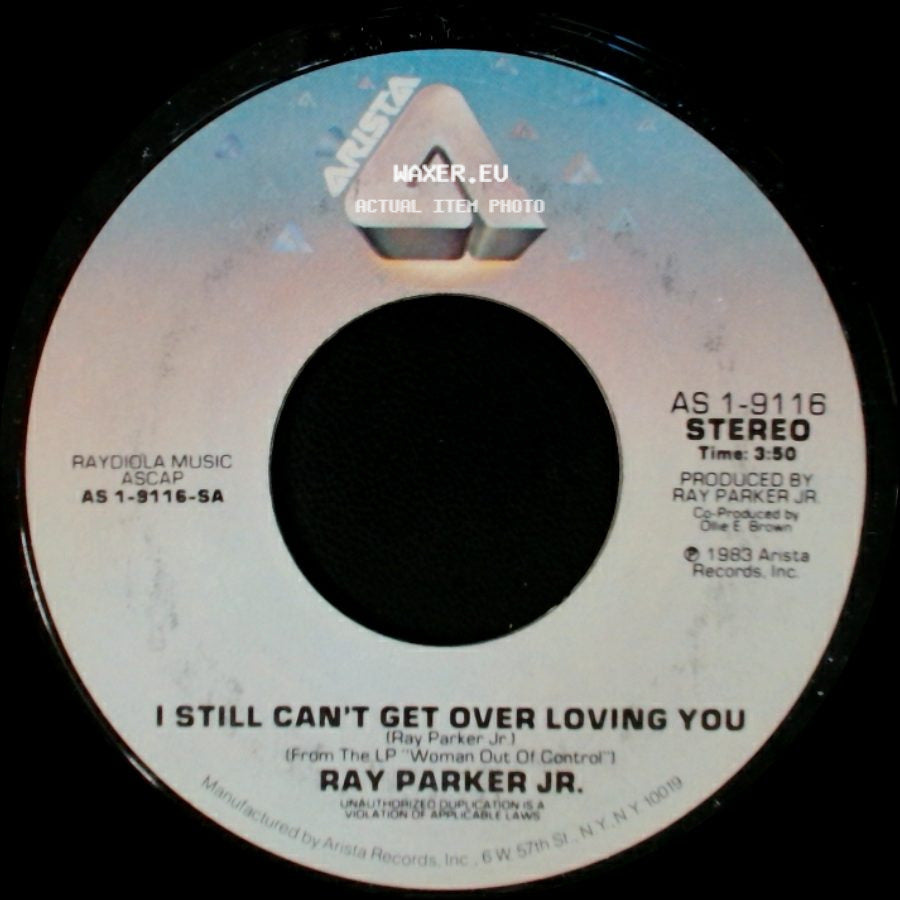 Ray Parker Jr. - I Still Can't Get Over Loving You / She Still Feels The Need side A
