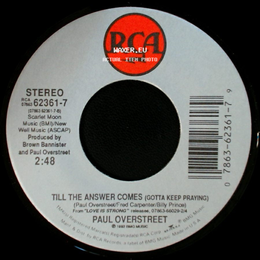 Paul Overstreet - Till The Answer Comes (Gotta Keep Praying) / Still Out There Swinging side A