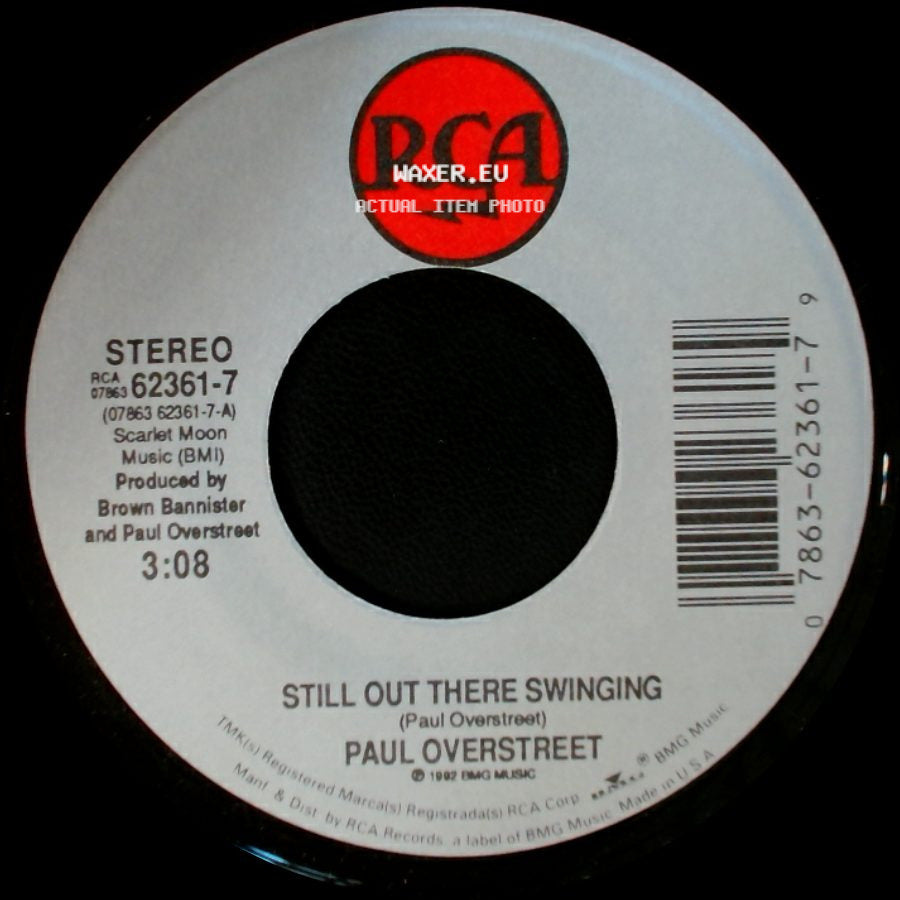 Paul Overstreet - Till The Answer Comes (Gotta Keep Praying) / Still Out There Swinging side B