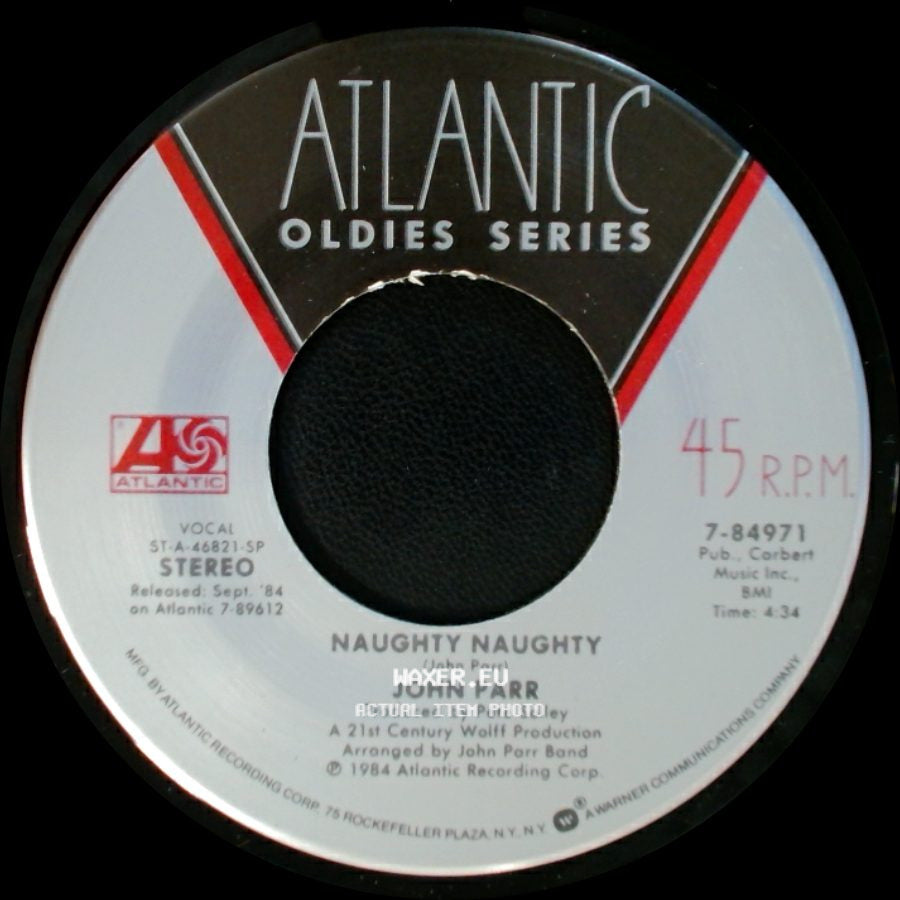 John Parr - Naughty Naughty / St. Elmo's Fire (Man In Motion) side A