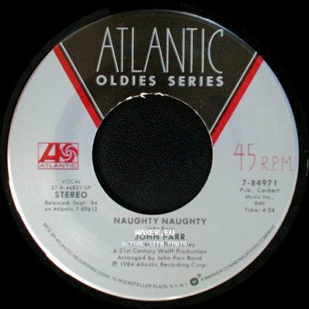 John Parr - Naughty Naughty / St. Elmo's Fire (Man In Motion) side A