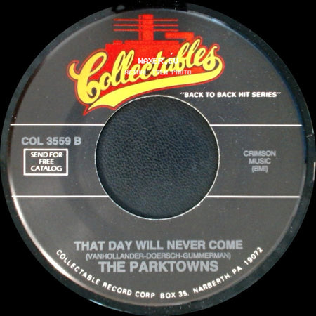 The Parktowns / Mike Pedicin Quintet - That Day Will Never Come / Shake A Hand side A