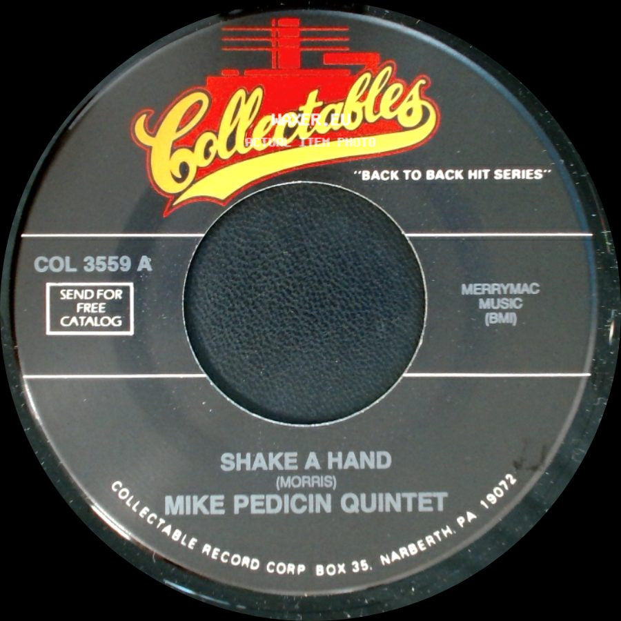 The Parktowns / Mike Pedicin Quintet - That Day Will Never Come / Shake A Hand side B