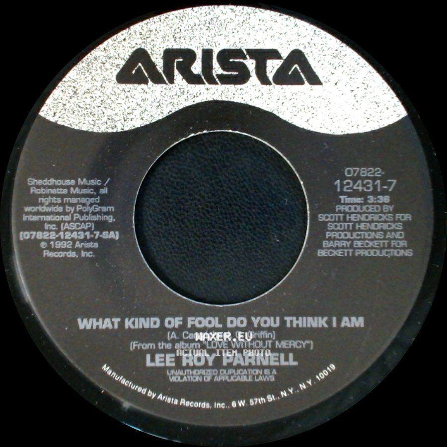 Lee Roy Parnell - What Kind Of Fool Do You Think I Am / Roller Coaster side A