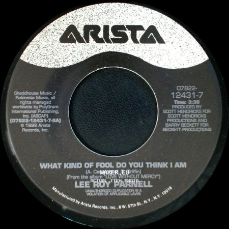 Lee Roy Parnell - What Kind Of Fool Do You Think I Am / Roller Coaster side A