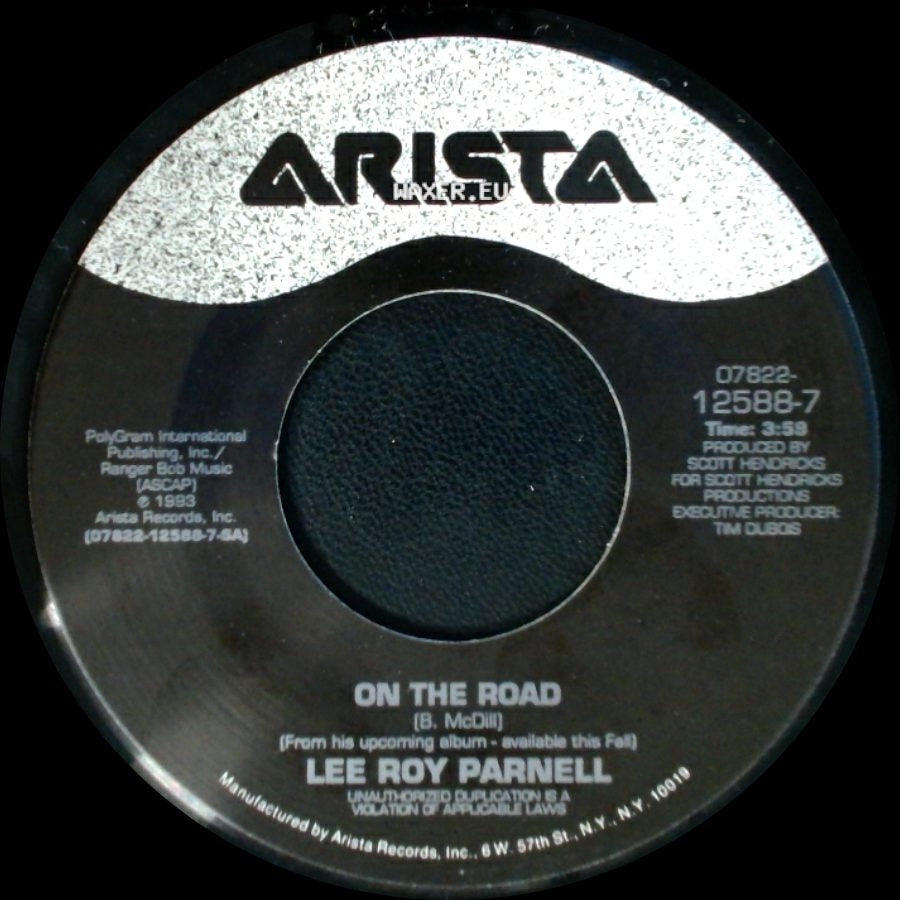 Lee Roy Parnell - On The Road / Back In My Arms Again side A