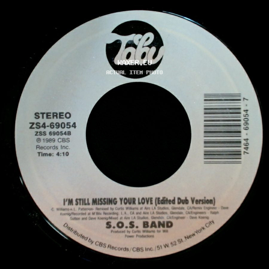 S.O.S. Band - I'm Still Missing Your Love (Edited Dub Version) / I'm Still Missing Your Love (Single Mix) side A