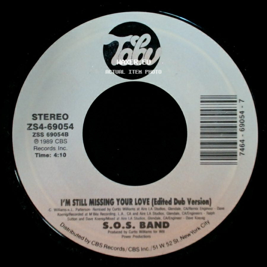 S.O.S. Band - I'm Still Missing Your Love (Edited Dub Version) / I'm Still Missing Your Love (Single Mix) side A