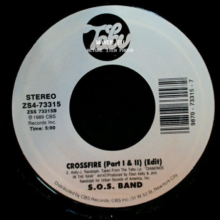 S.O.S. Band - Do You Love Me? (7 Inch Mix) / Crossfire (Part I & Ii) (Edit) side B