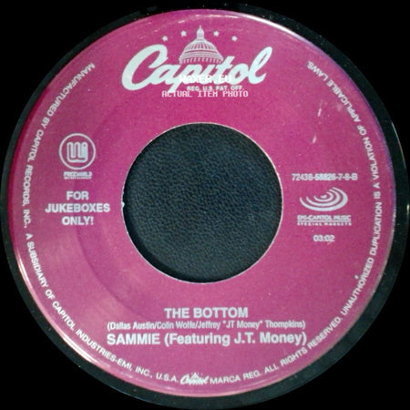 Sammie / Sammie (Featuring J.T. Money) - I Like It / The Bottom side B
