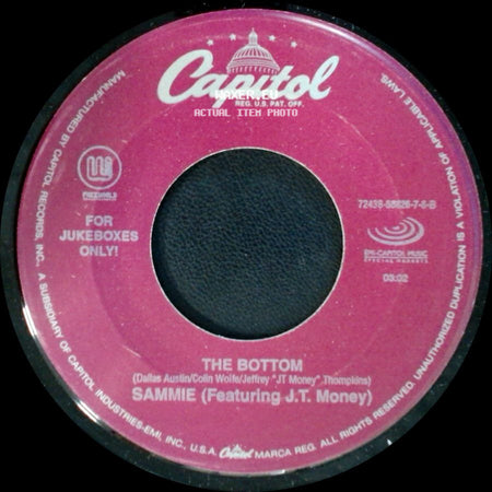 Sammie (Featuring J.T. Money) / Sammie - The Bottom / I Like It side A