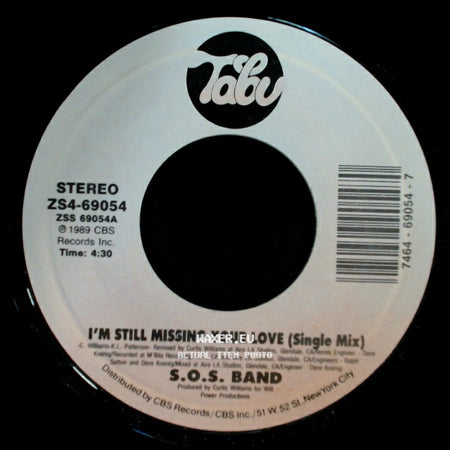 S.O.S. Band - I'm Still Missing Your Love (Single Mix) / I'm Still Missing Your Love (Edited Dub Version) side A