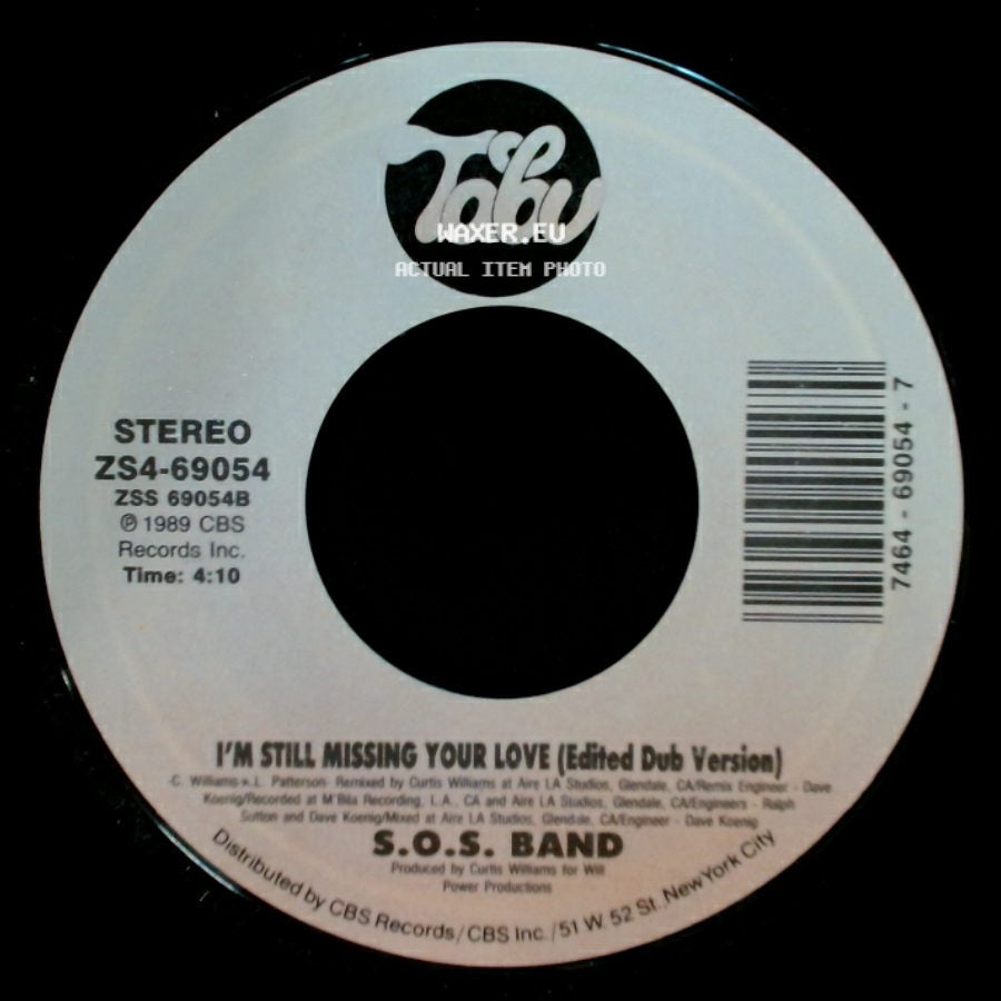 S.O.S. Band - I'm Still Missing Your Love (Single Mix) / I'm Still Missing Your Love (Edited Dub Version) side B