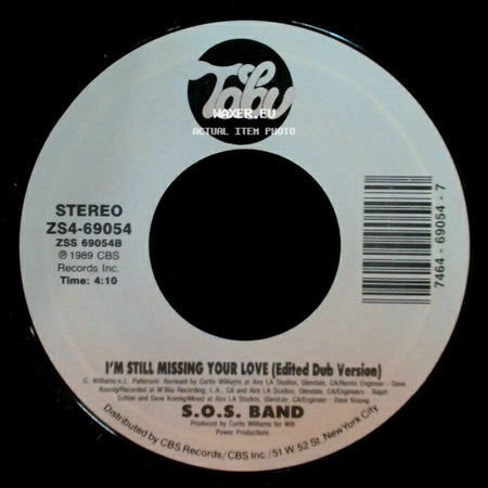 S.O.S. Band - I'm Still Missing Your Love (Single Mix) / I'm Still Missing Your Love (Edited Dub Version) side B