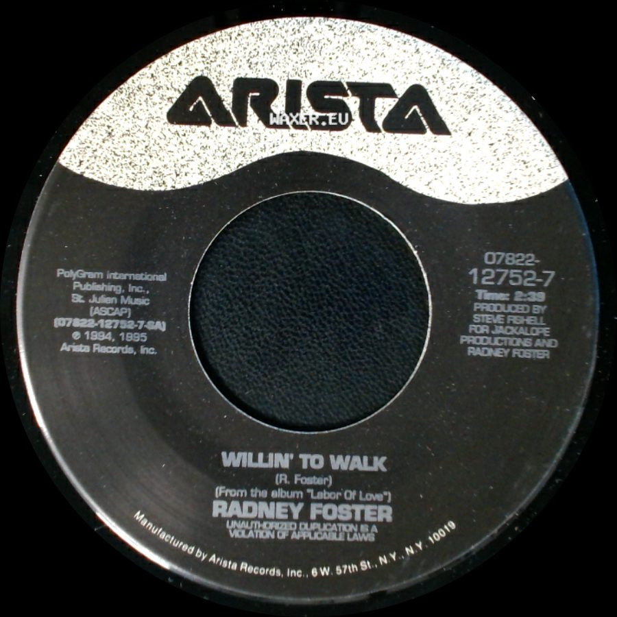 Radney Foster - Willin' To Walk / Last Chance For Love side A