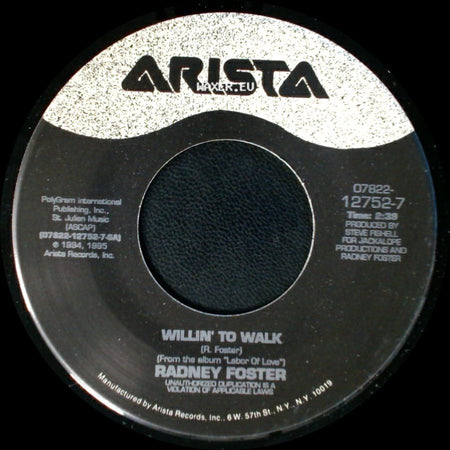 Radney Foster - Willin' To Walk / Last Chance For Love side A