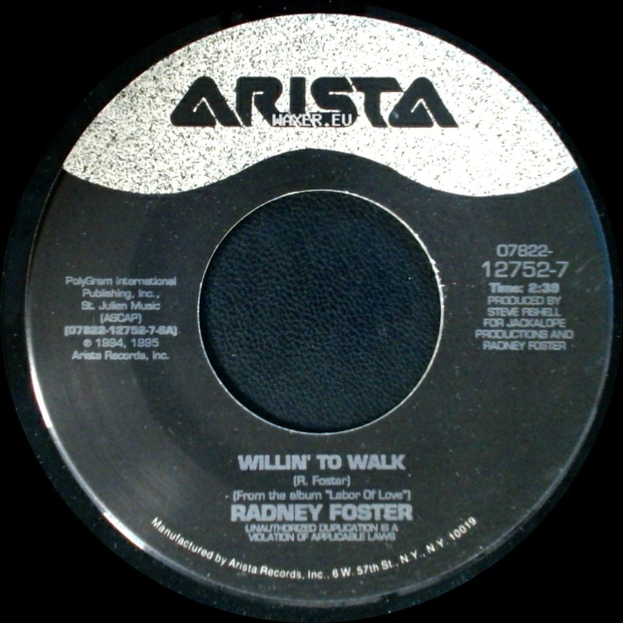 Radney Foster - Willin' To Walk / Last Chance For Love side A