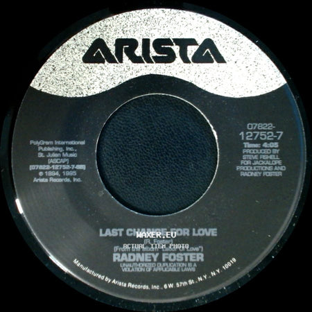 Radney Foster - Willin' To Walk / Last Chance For Love side B