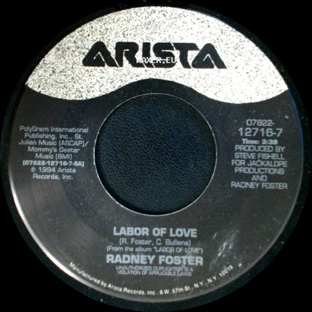 Radney Foster - Labor Of Love / Jesse's Soul side A