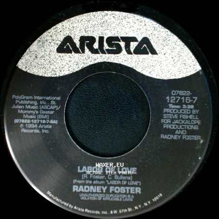 Radney Foster - Labor Of Love / Jesse's Soul side A