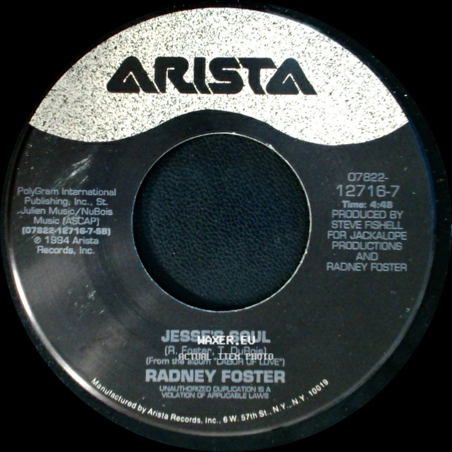 Radney Foster - Labor Of Love / Jesse's Soul side B