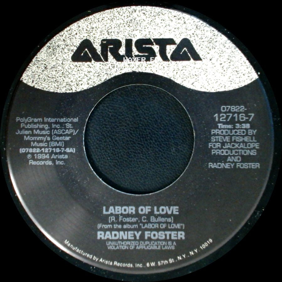 Radney Foster - Labor Of Love / Jesse's Soul side A
