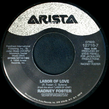 Radney Foster - Labor Of Love / Jesse's Soul side A