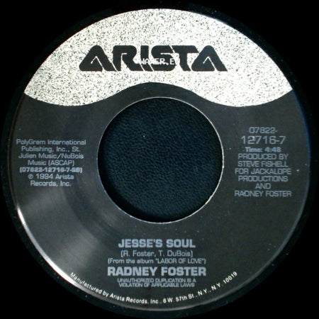 Radney Foster - Labor Of Love / Jesse's Soul side B