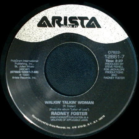 Radney Foster - Walkin' Talkin' Woman / If It Were Me side A