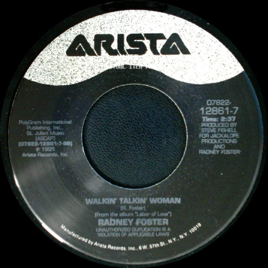 Radney Foster - Walkin' Talkin' Woman / If It Were Me side A