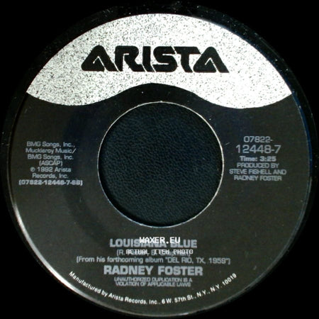 Radney Foster - Just Call Me Lonesome / Louisiana Blue side B