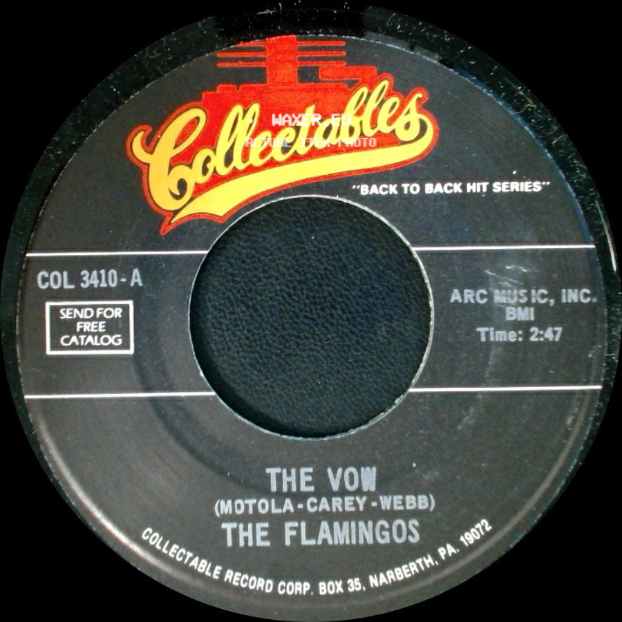The Flamingos - The Vow / Would I Be Crying side A