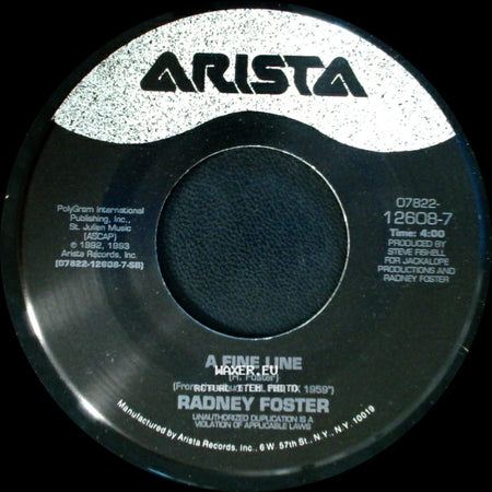 Radney Foster - A Fine Line / Hammer And Nails side A